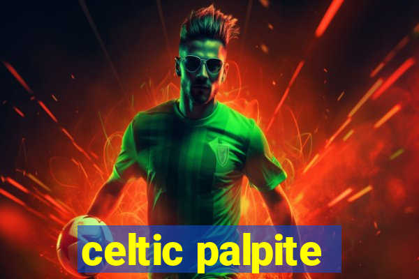celtic palpite